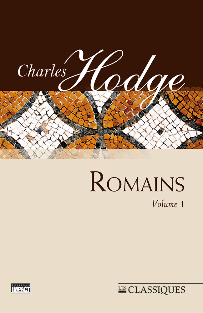 Romains - Volume 1 (ch.1-5) Hodge [nouvelle édition]