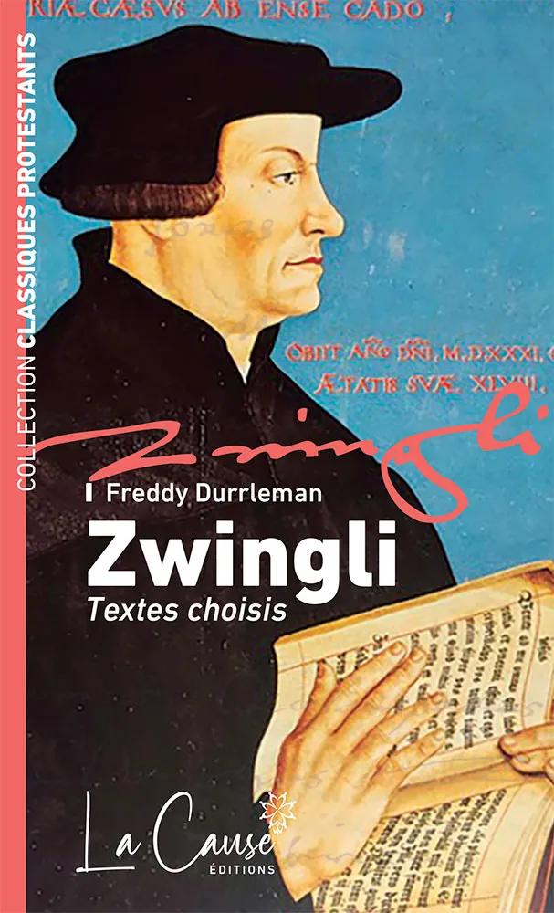 Zwingli - Textes choisis
