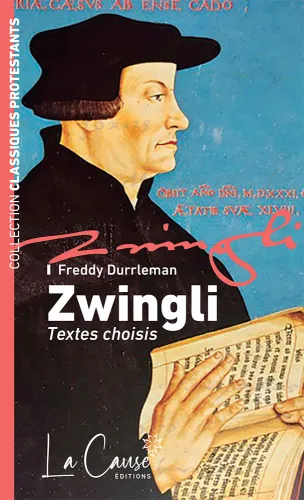 Zwingli - Textes choisis