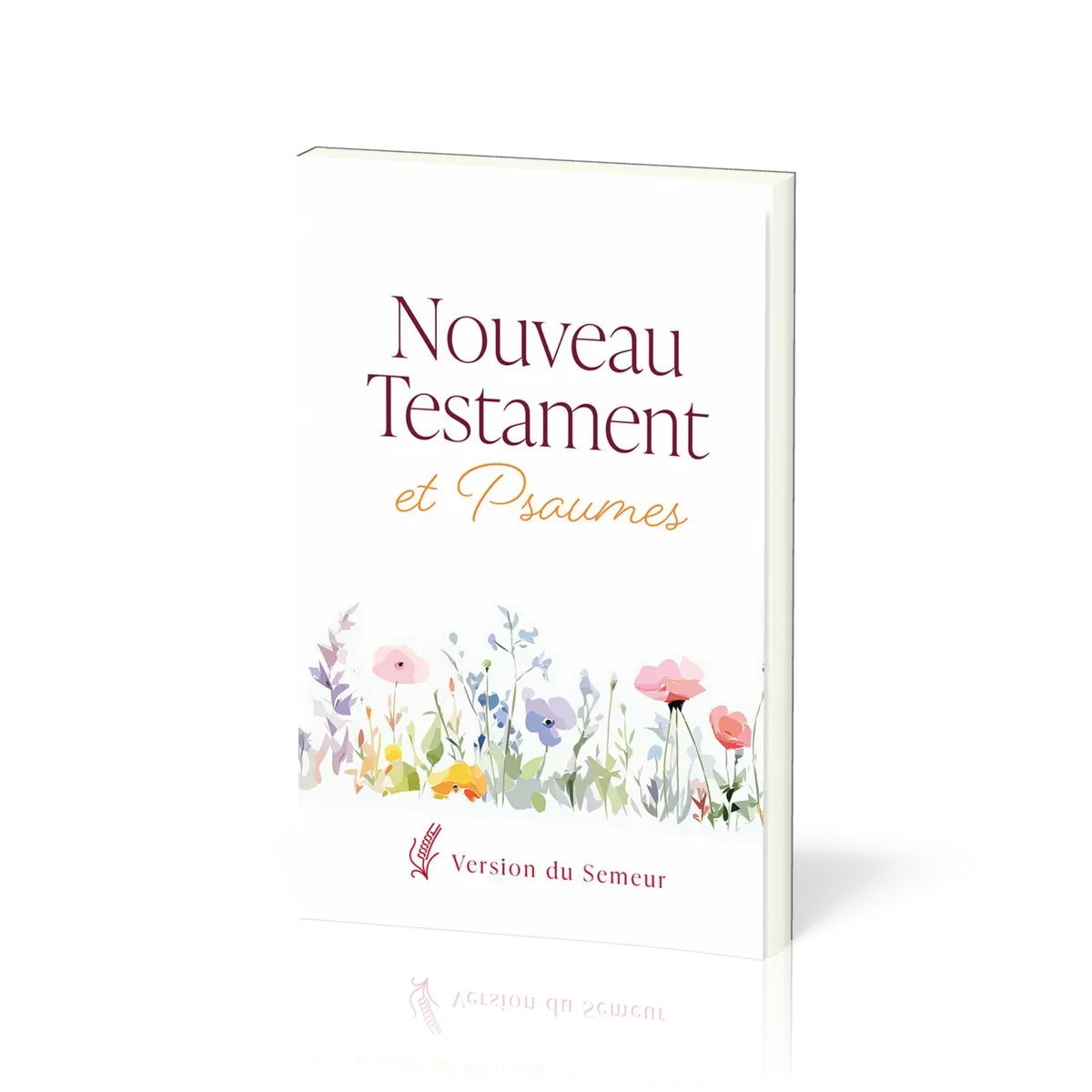 Nouveau Testament et Psaumes Semeur, souple blanc, fleurs