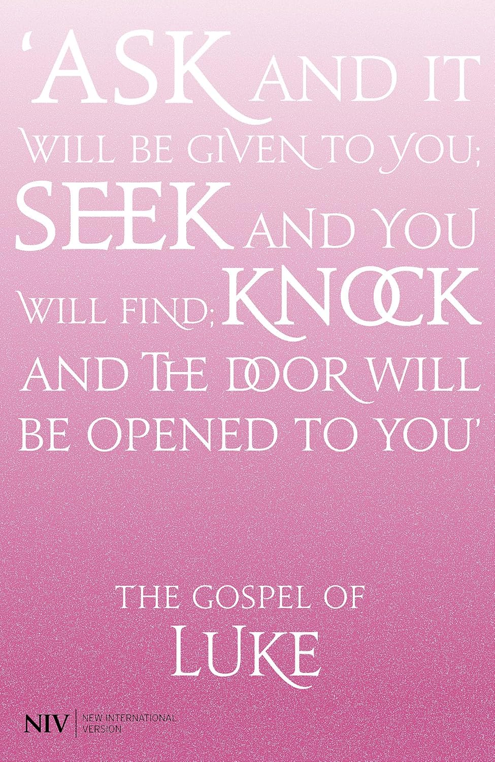 Anglais, Évangile de Luc NIV, rose - Gospel of Luke NIV