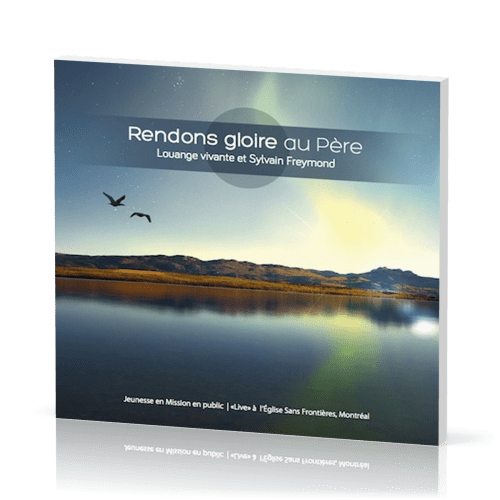 Rendons gloire au Père [CD, 2014] - Live à l'Eglise Sans Frontières, Montréal