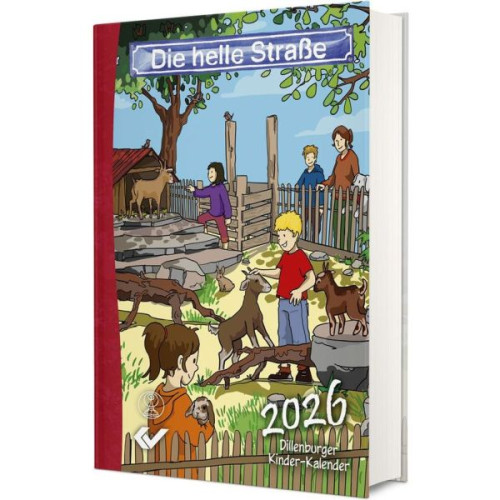 Die helle Strasse - Dillenburger Kinder-Kalender - Buchkalender