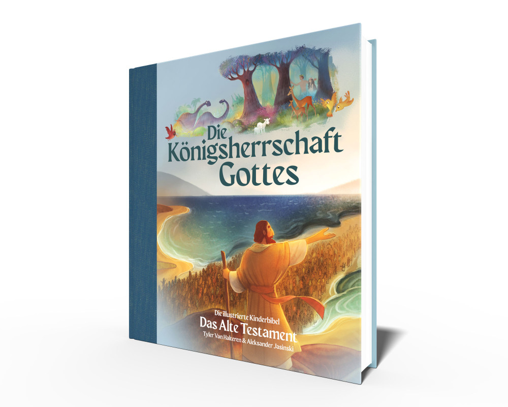 Die Königsherrschaft Gottes – Das Alte Testament - Die illustrierte Kinderbibel