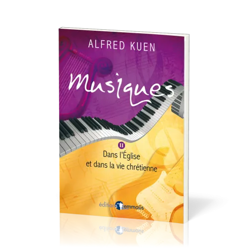 Musiques - vol. II, Dans l'Église et dans la vie chrétienne