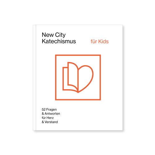 New City Katechismus für Kids - 52 Fragen und Antworten für Herz und Verstand