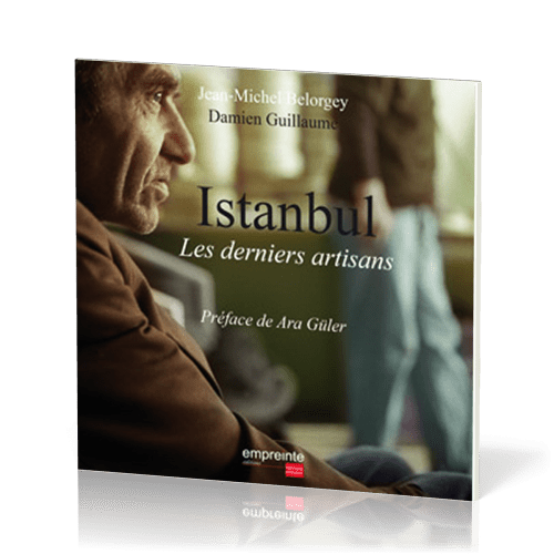 Istanbul - Les derniers artisans