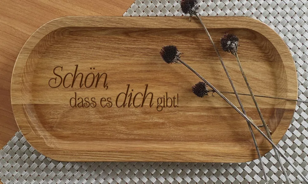 Holztablett - Schön, dass es dich gibt!