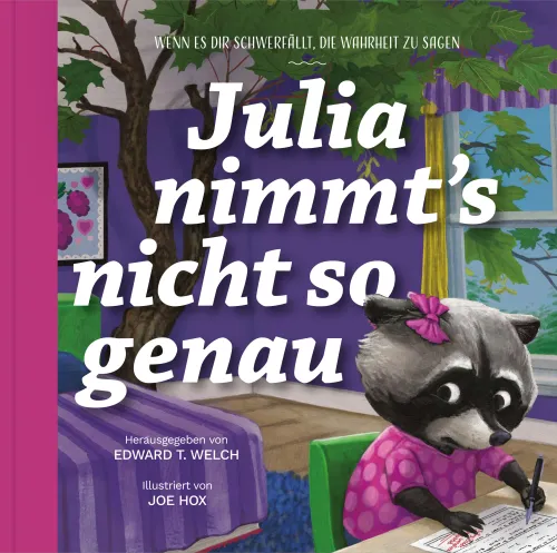 Julia nimmt’s nicht so genau - Wenn es dir schwerfällt, die Wahrheit zu sagen