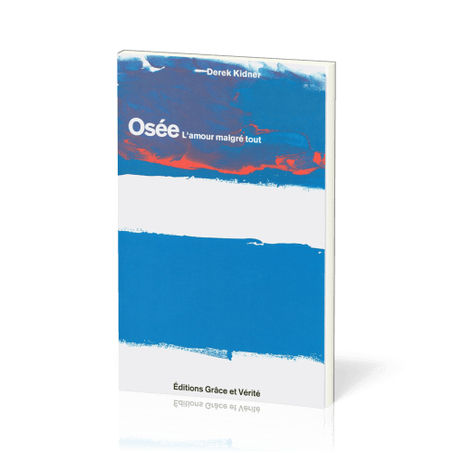 Osée - L'amour malgré tout