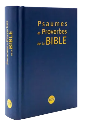 Psaumes et proverbes de la Bible, Parole de Vie - petit format, relié, bleu