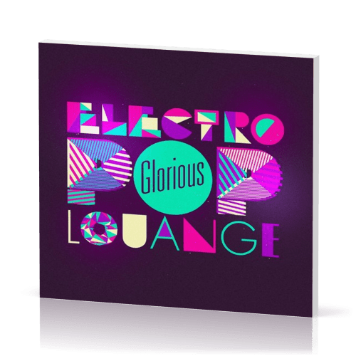 Electro Pop Louange - [CD, 2013]