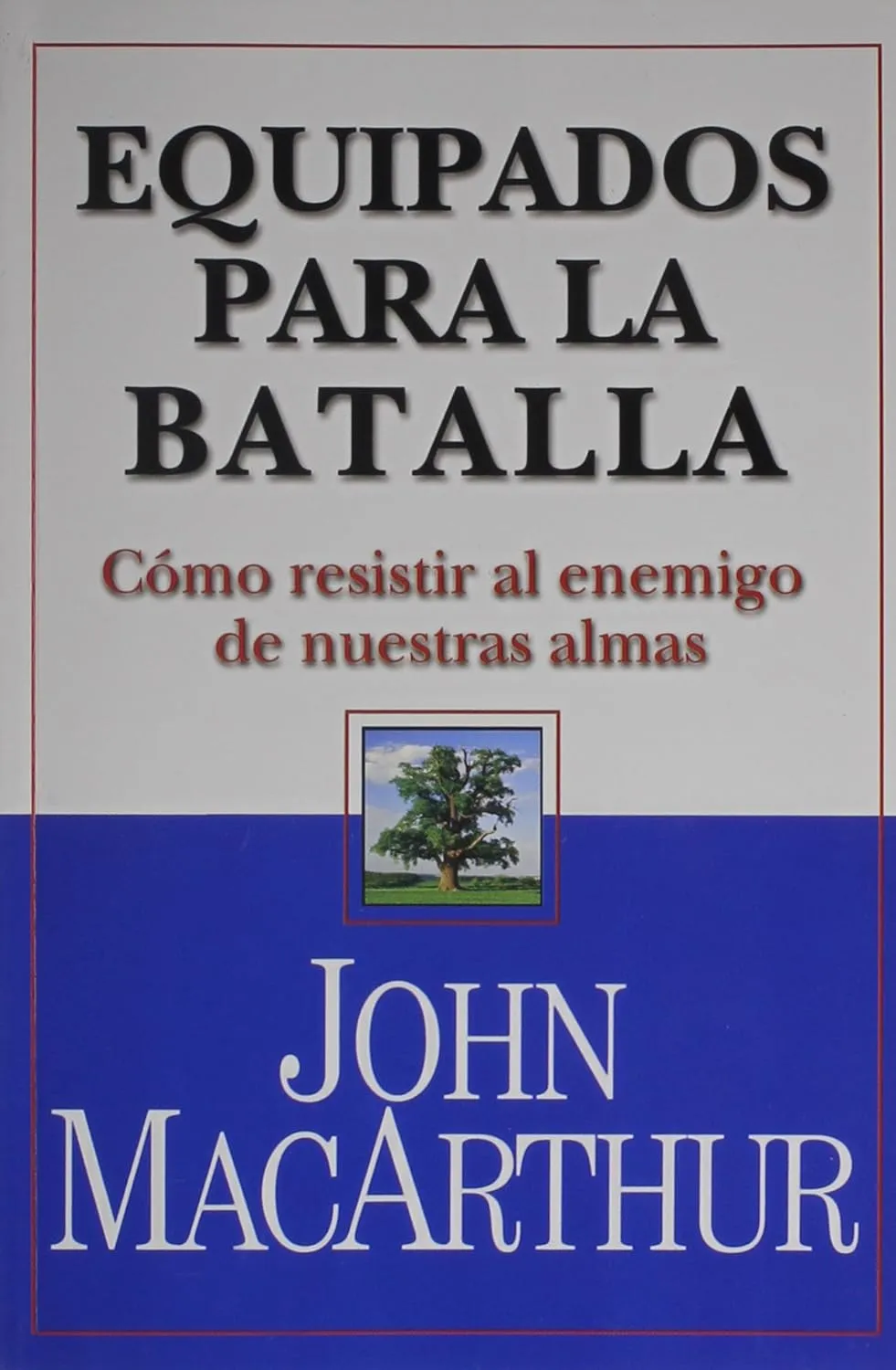 Equipados Para la Batalla