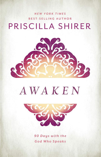 Awaken - 90 Days with the God who Speaks