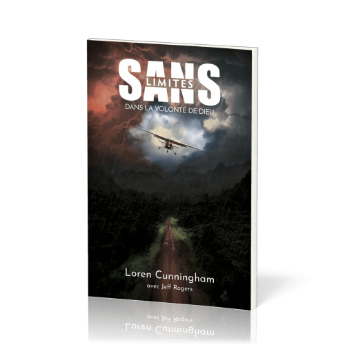 Sans limites - Dans la volonté de Dieu