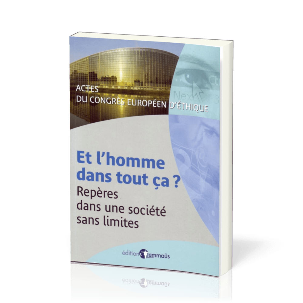 Et l'homme dans tout ça? - Repères dans une société sans limites