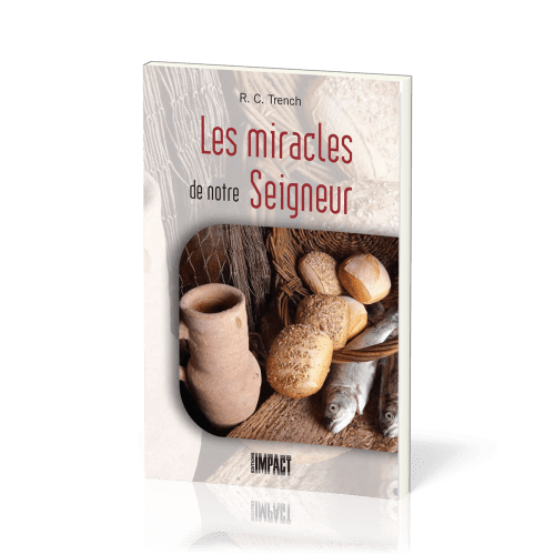Miracles de notre Seigneur (Les)