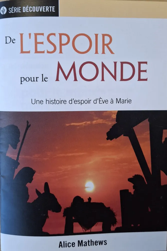 De l'espoir pour le monde - Une histoire d'espoir d'Ève à Marie [brochure NPQ série découverte]
