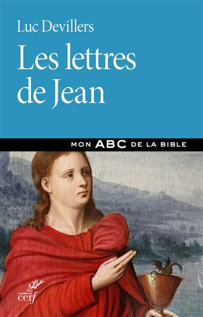 Lettres de Jean - Collection Mon Abc De La Bible