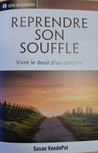 Reprendre son souffle - Vivre le deuil d'un conjoint [brochure NPQ série découverte]