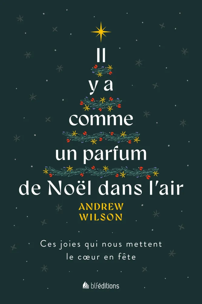 Il y a comme un parfum de Noël dans l'air - Ces joies qui nous mettent le cœur en fête