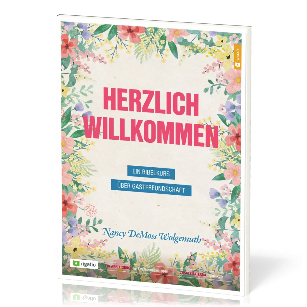 Herzlich Willkommen - Ein Bibelkurs über Gastfreundschaft