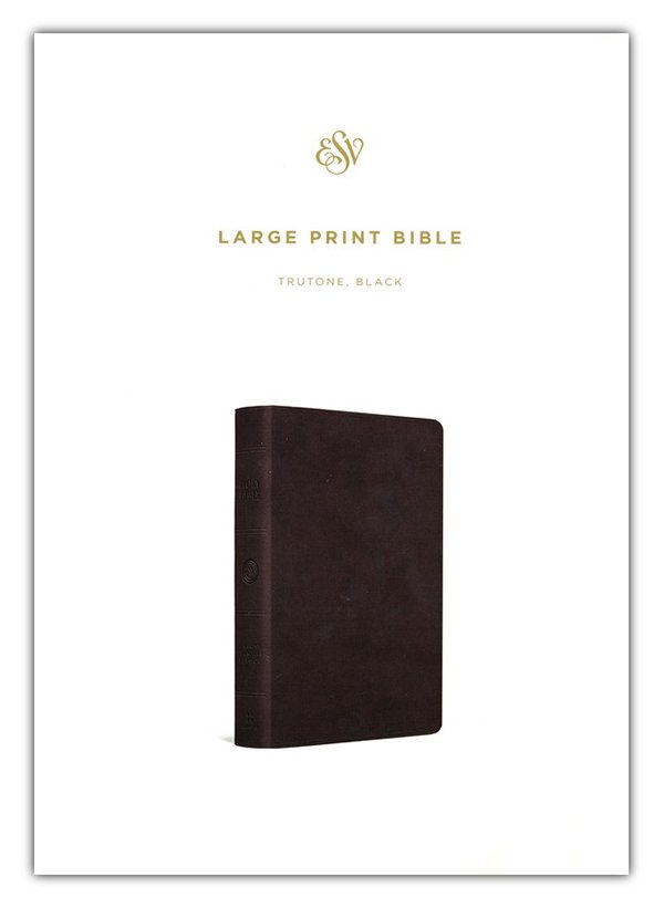 Anglais, Bible, English Standard Version, gros caractères, noire - ESV Large Print Bible Trutone,...