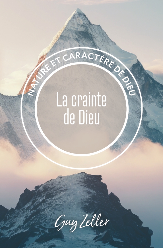 Crainte de Dieu (La) - Collection Nature et caractère de Dieu