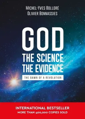 God, the Science, the Evidence