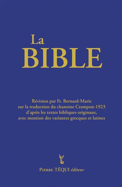 Bible, traduction du chanoine Crampon, petit format, relié rigide bleue - Révision par Fr...