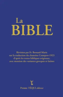 Bible, traduction du chanoine Crampon, petit format, relié rigide bleue - Révision par Fr...