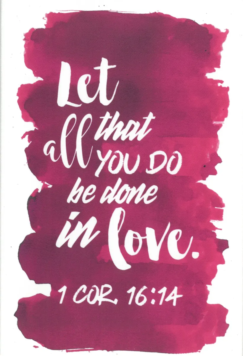Anglais, tableau aquarelle intense, 1 Corinthiens 16:14 - 20 x 30 cm