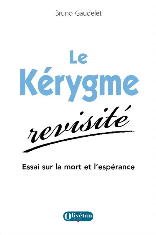 Kérygme revisité (Le)