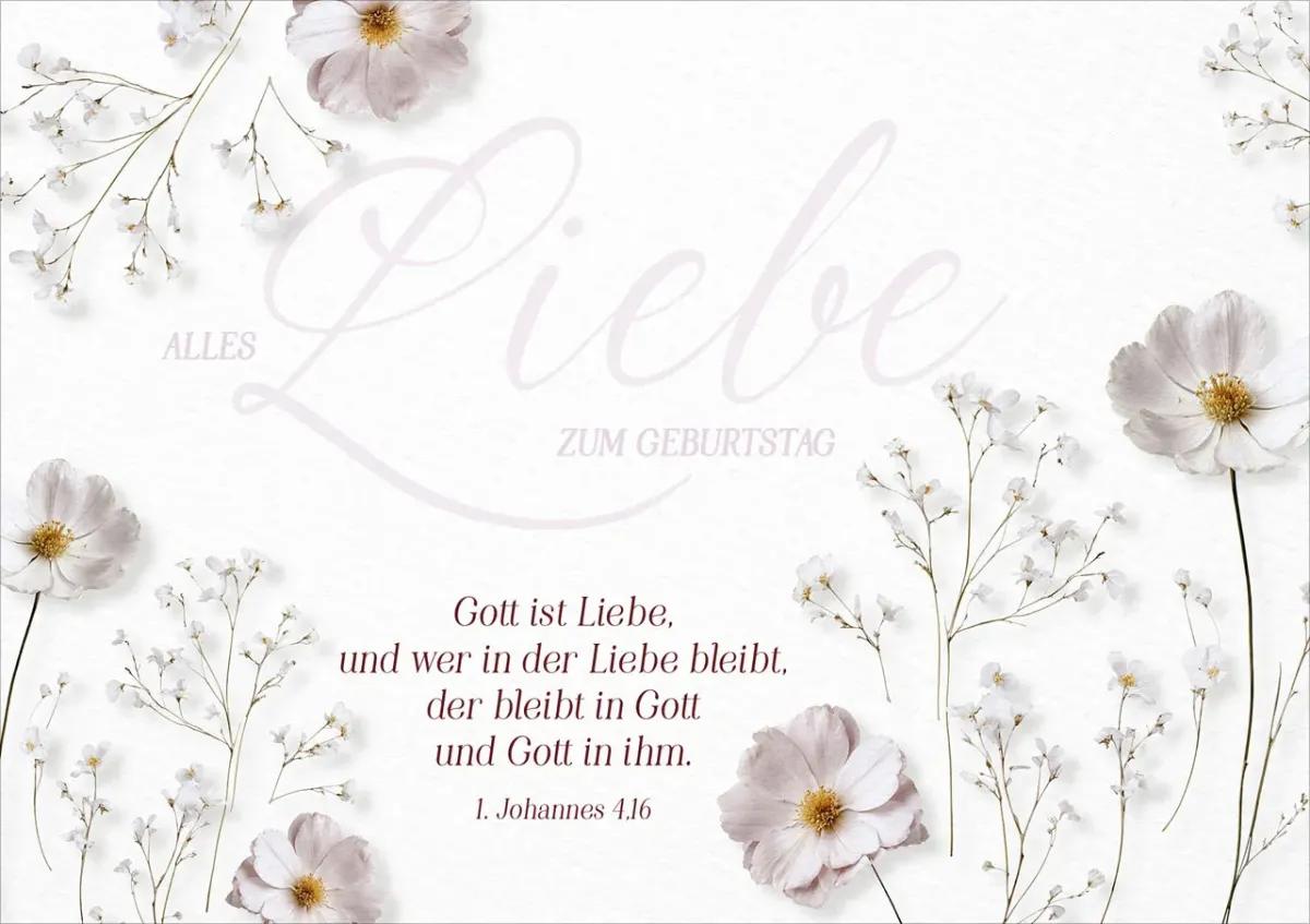Faltkarte Alles Liebe zum Geburtstag - 1. Johannes 4,16