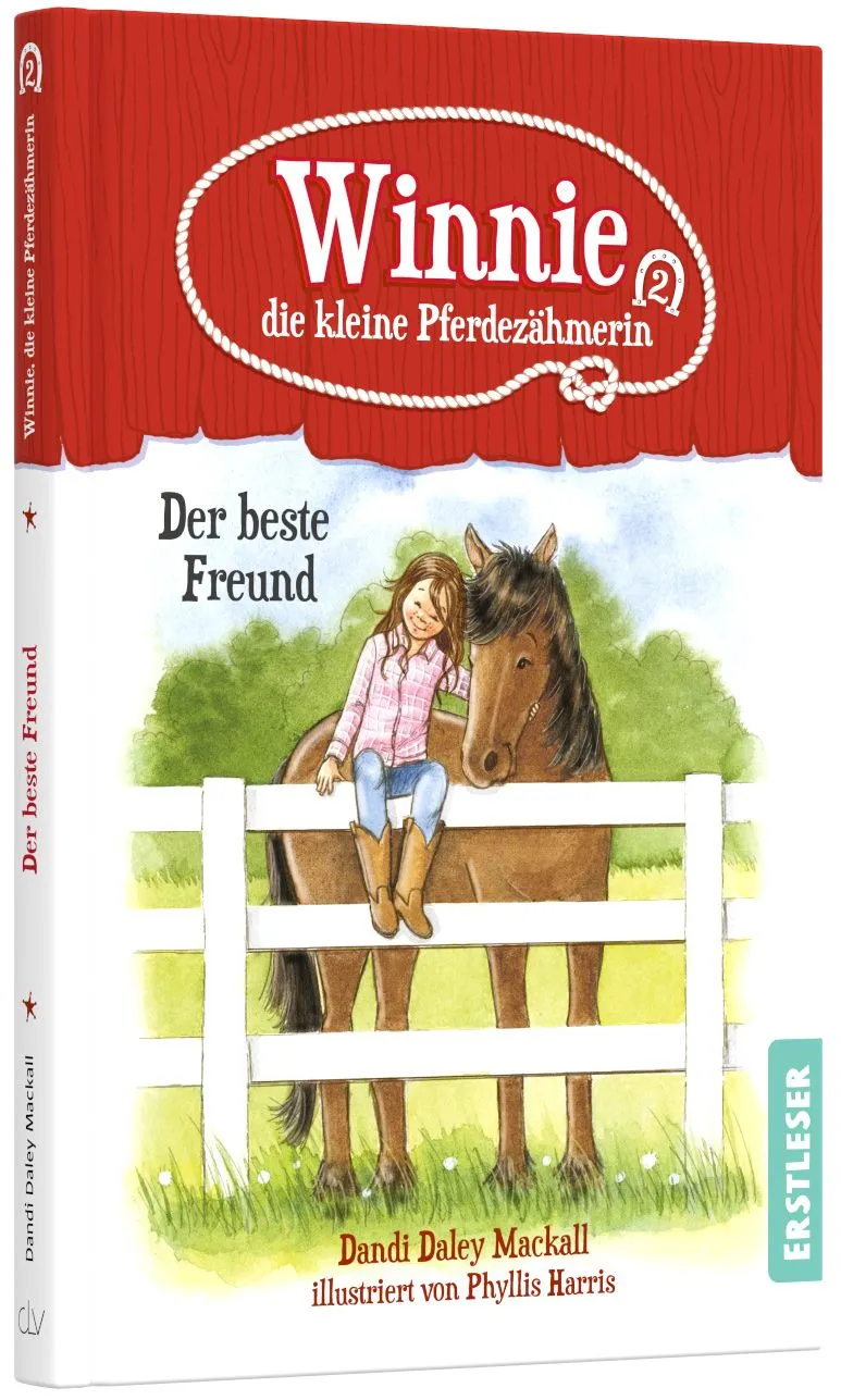 Winnie, die kleine Pferdezähmerin - Der beste Freund - Band 2/4 der Winnie-Reihe