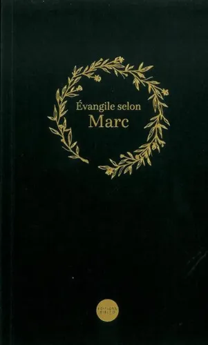 Evangile selon Marc, NFC - Traduction Nouvelle Français Courant