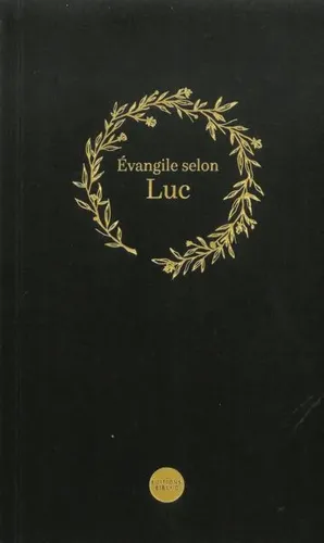 Evangile selon Luc, NFC - Traduction Nouvelle Français Courant