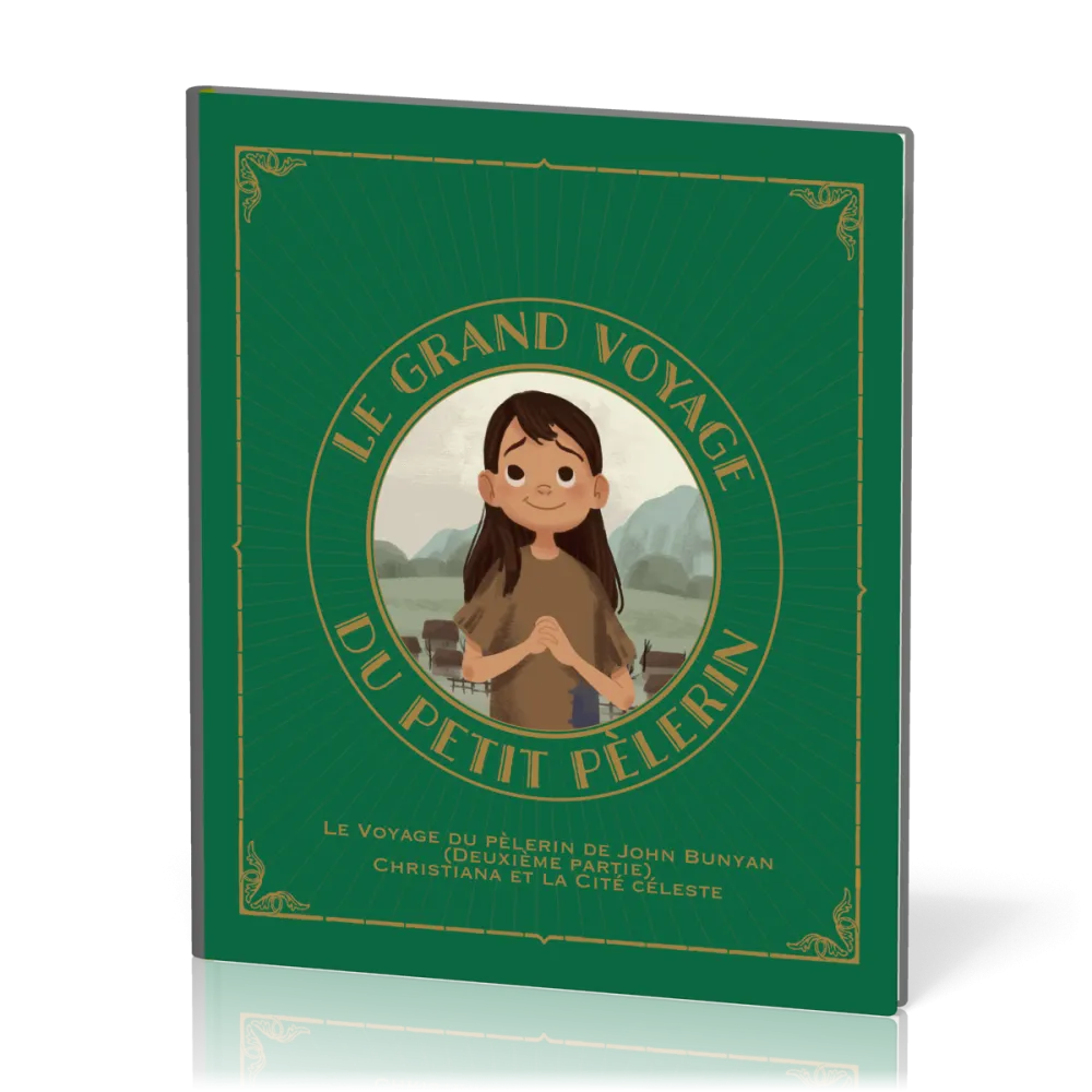 Grand Voyage du petit pèlerin, vol.2 (Le) - Christiana et la Cité céleste