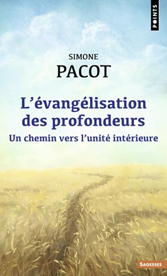 Évangélisation des profondeurs : un chemin vers l'unité intérieure (L')