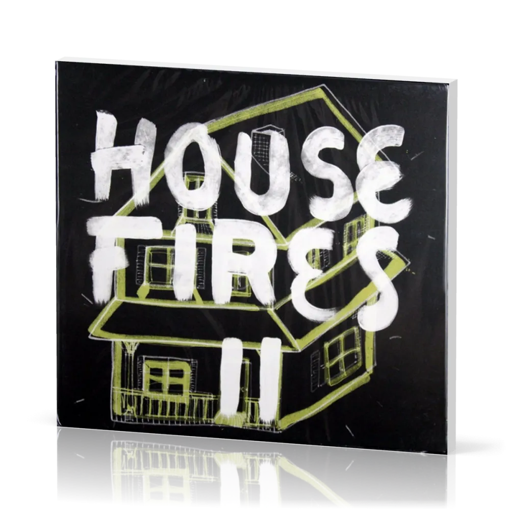 Housefires - II