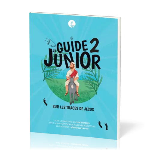 Guide Junior 2 (Le) - Sur les traces de Jésus