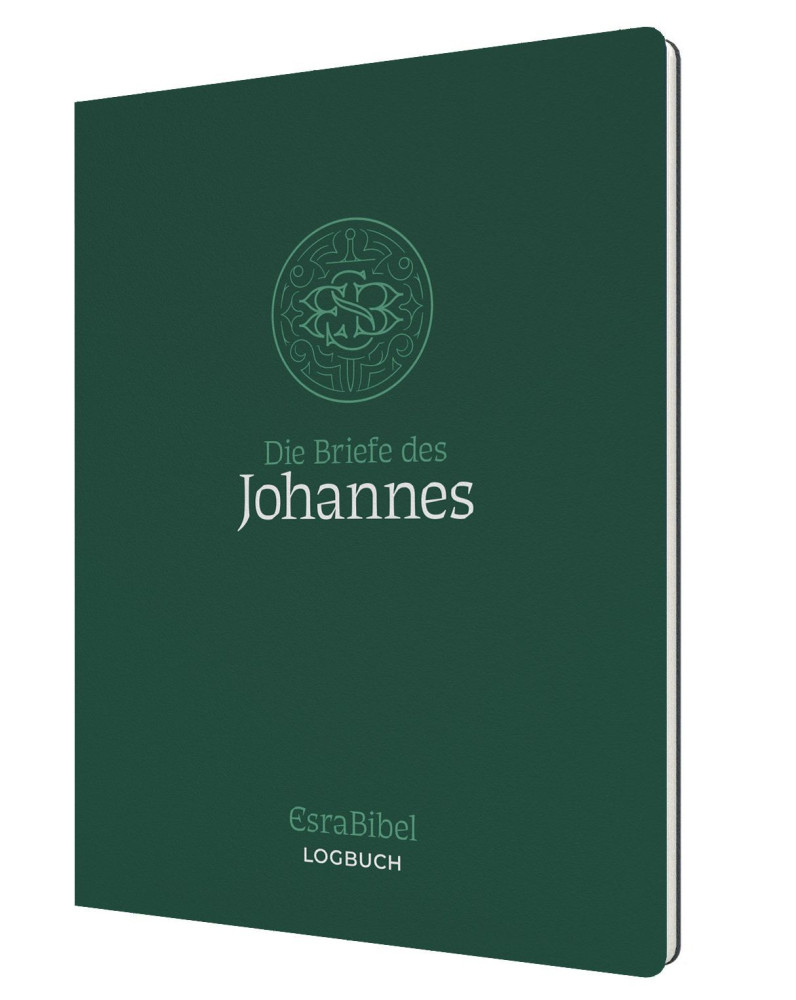 Die Briefe des Johannes - Serie: EsraBibel Logbuch