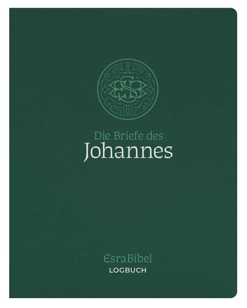 Die Briefe des Johannes - Serie: EsraBibel Logbuch