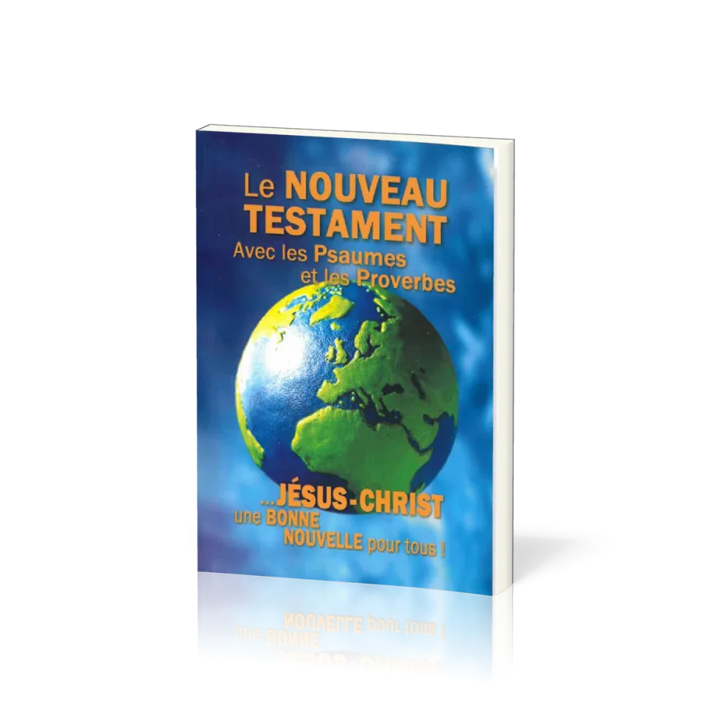 Nouveau testament avec Psaumes et Proverbes, Segond 1910, compact illustré - …Jésus-Christ une...