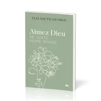 Aimez Dieu de toute votre pensée