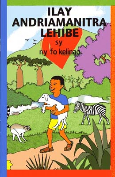 Malgache, Le grand Dieu et ton petit cœur, traité