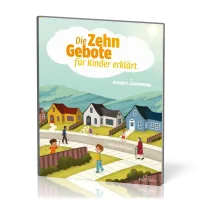 Die Zehn Gebote für Kinder erklärt