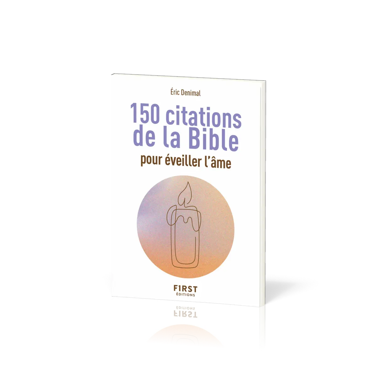 150 citations de la Bible pour éveiller l'âme