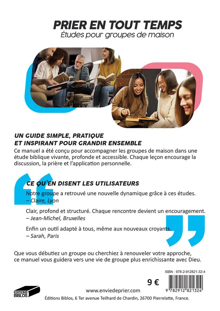 Prier en tout temps. Manuel animateur - Études pour groupes de maison
