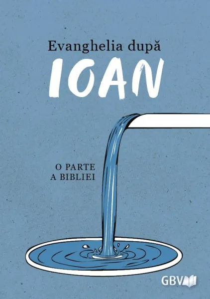 Roumain, Évangile de Jean - Evanghelia dupa Ioan